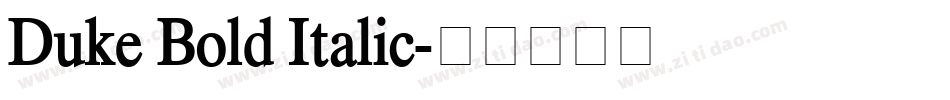 Duke Bold Italic字体转换